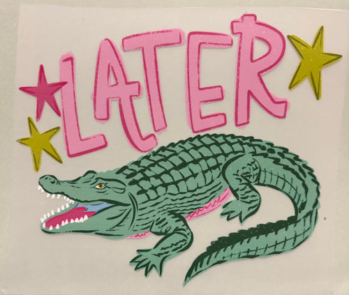 After While Croc/Later Gator Set full‑color Direct Transfer Film (DTF) T‑shirt