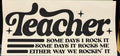Teacher Rockin it full‑color Direct Transfer Film (DTF) T‑shirt