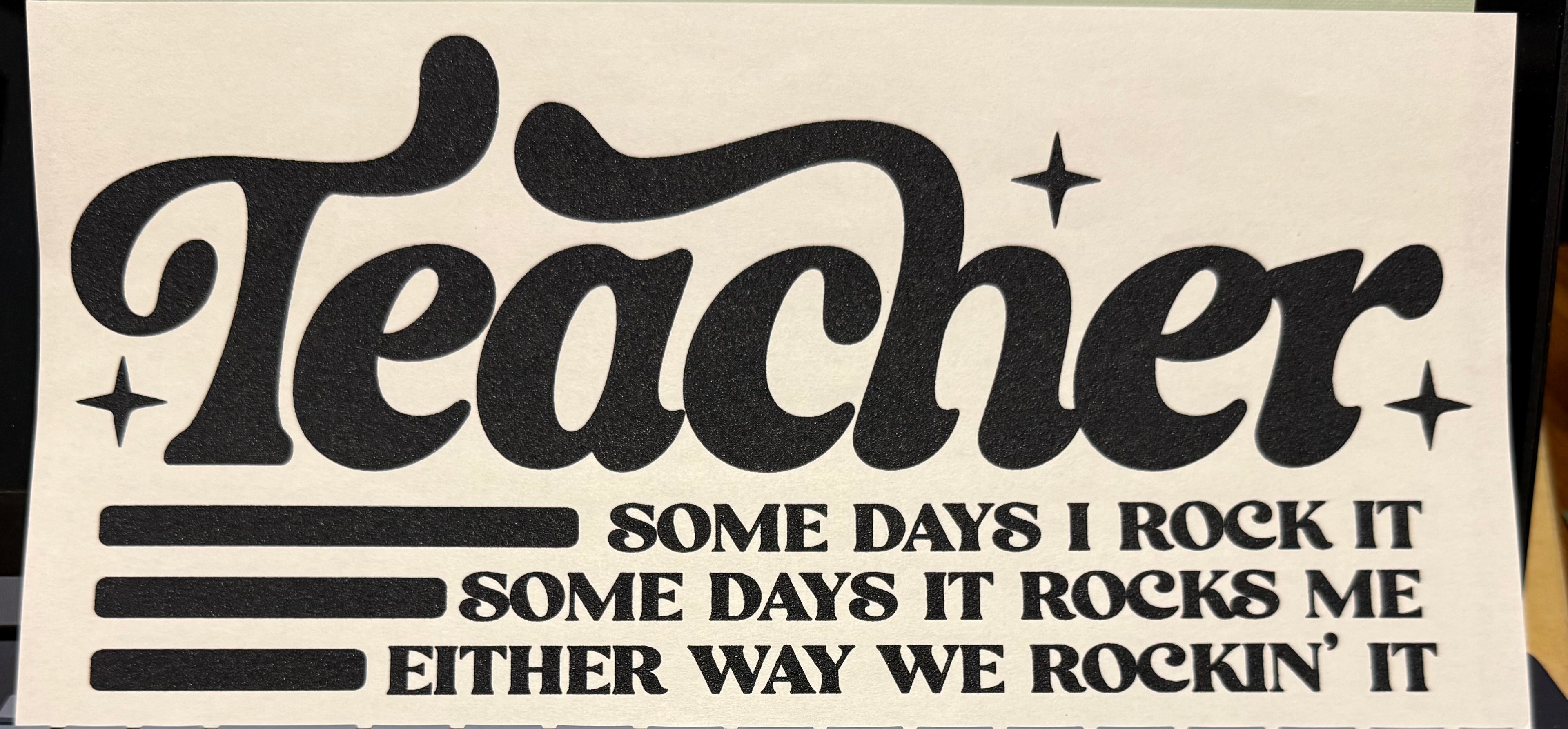 Teacher Rockin it full‑color Direct Transfer Film (DTF) T‑shirt
